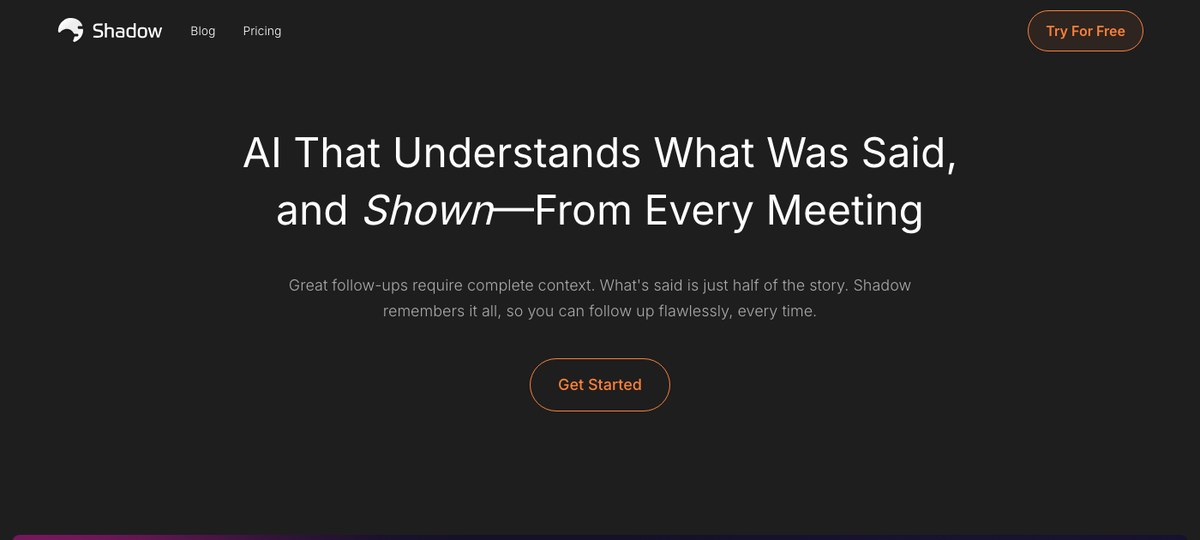 Shadow — bot-free AI meeting assistant that captures what was said and shown on screen